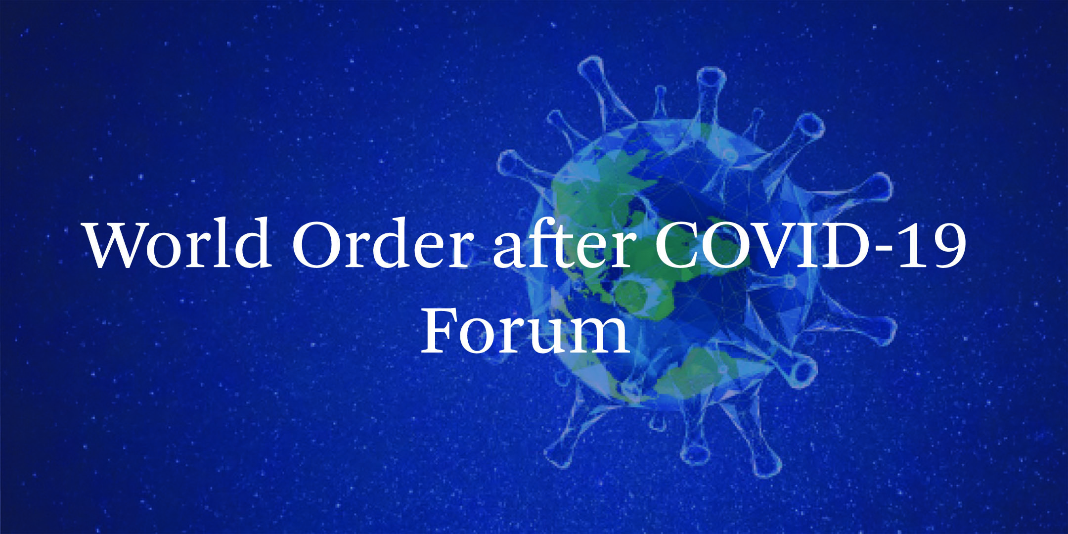 SAIS World Order After COVID-19 Forum