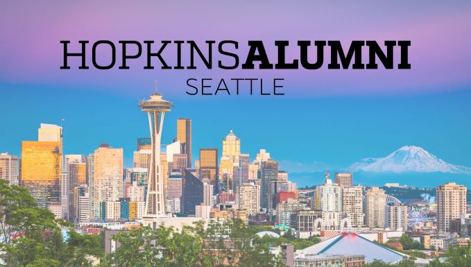 Seattle skyline with HopkinsAlumni banner and Seattle text