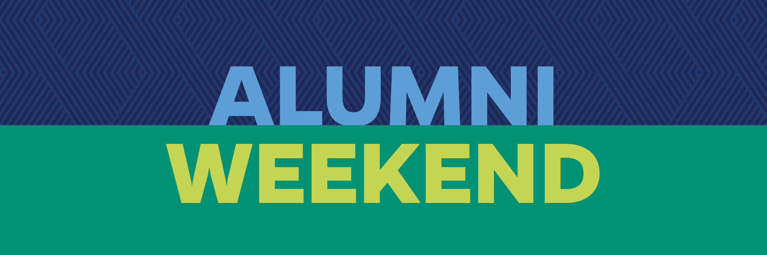 Carey Alumni Weekend Banner