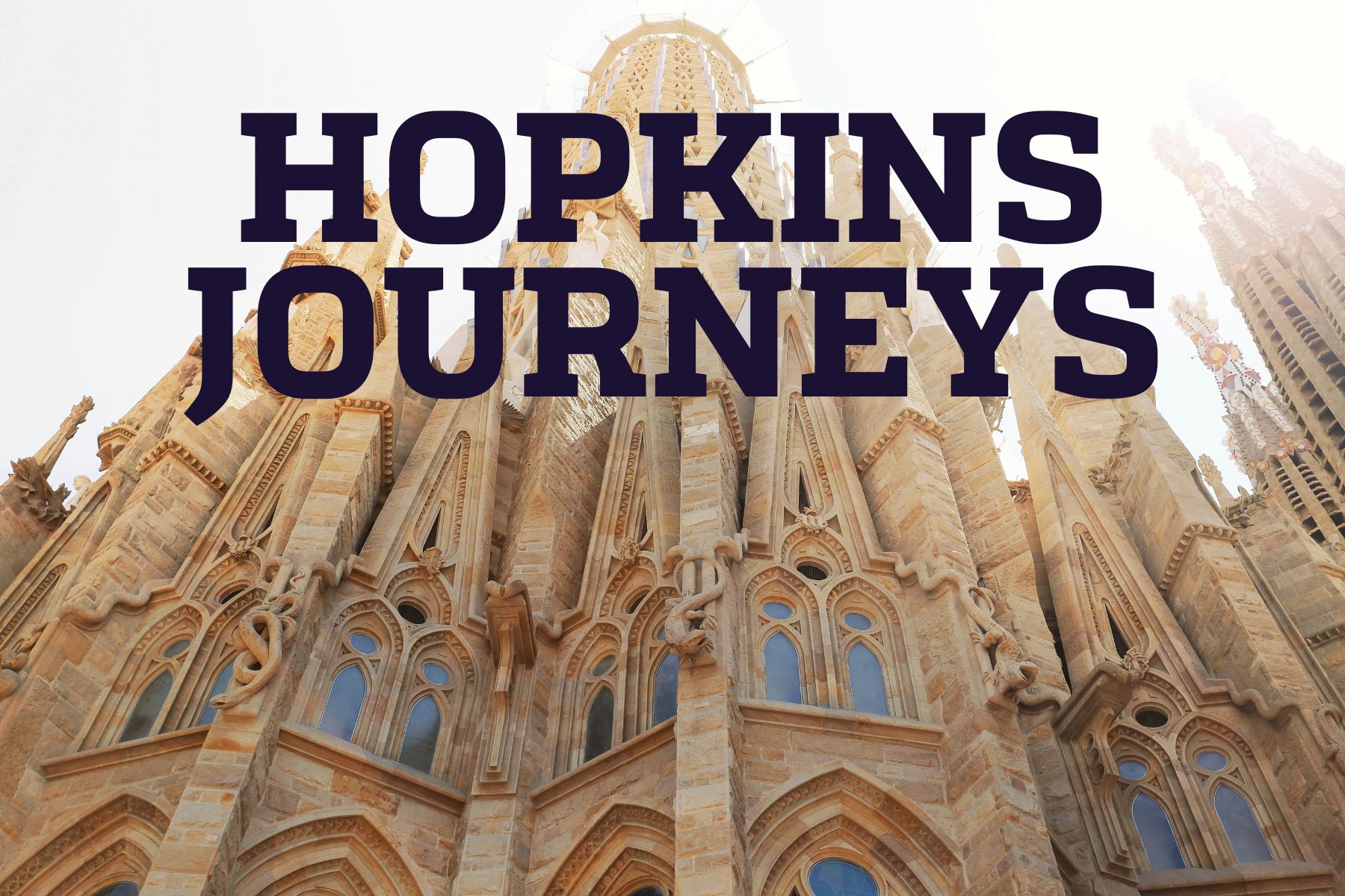 Hopkins Journeys - Spanish Cathedral