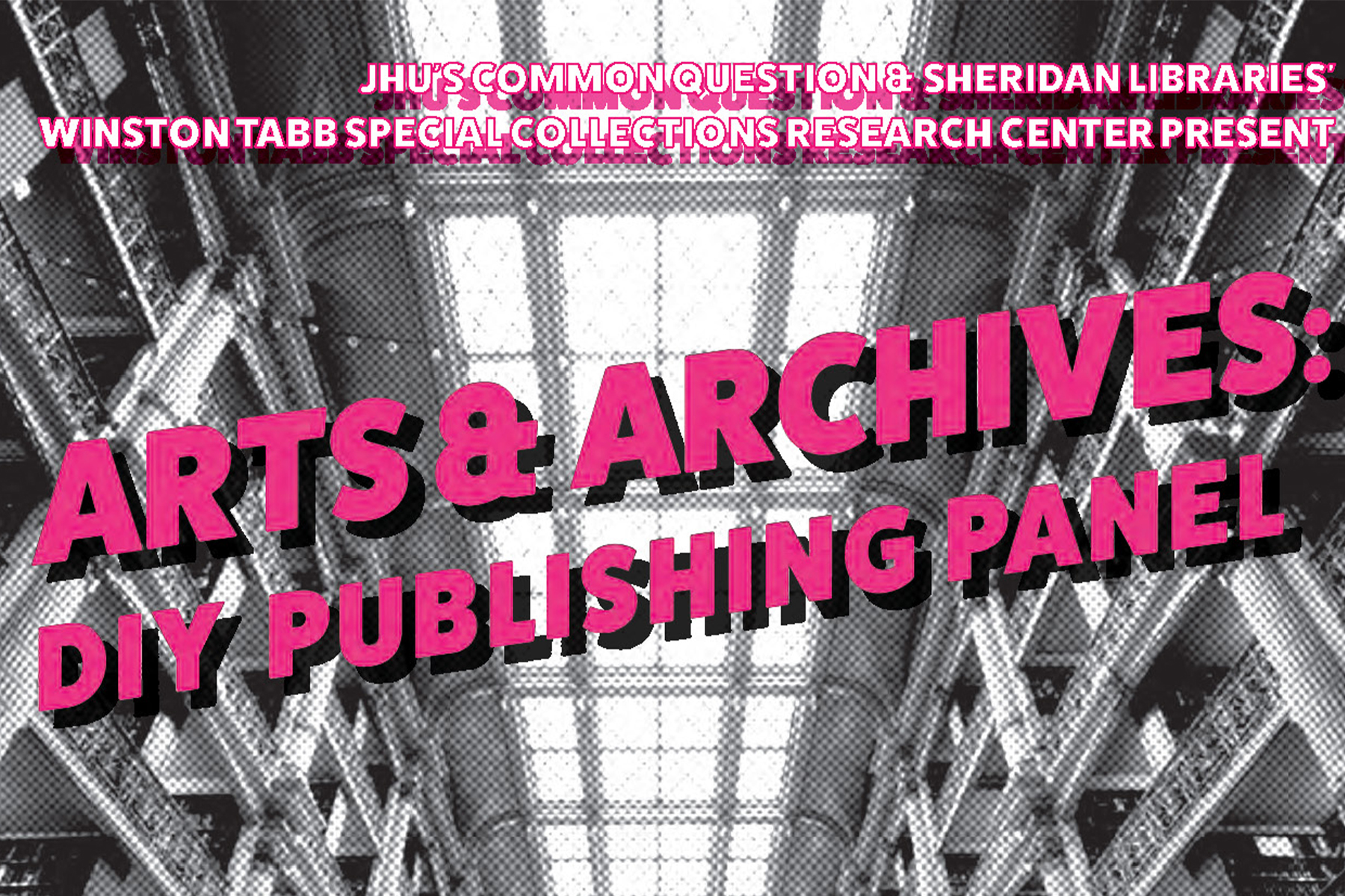 Arts & Archives: DIY Publishing Panel