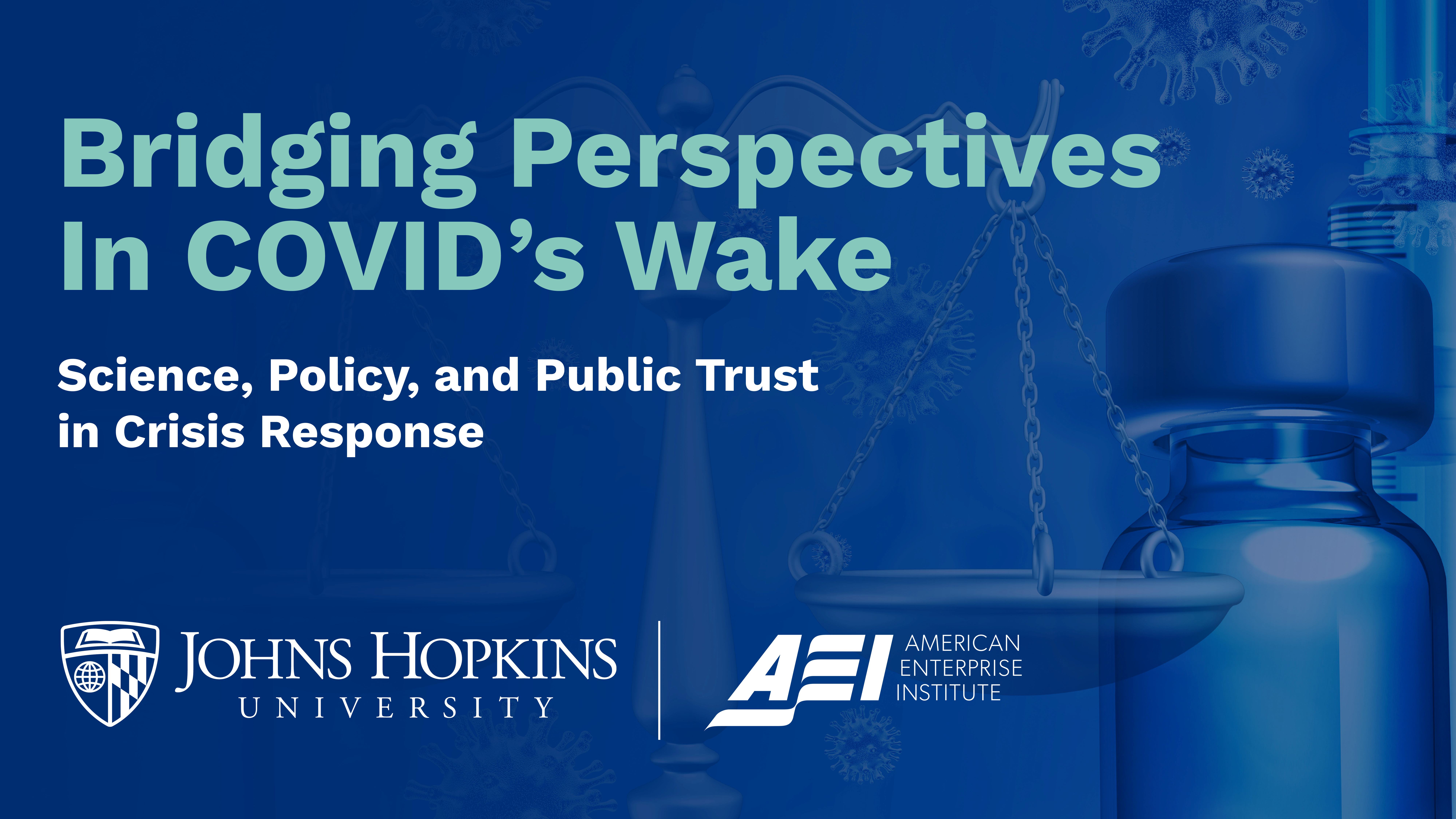 Bridging Perspectives in COVID's Wake: Science, Policy, and Public Trust in Crisis Response Header Image