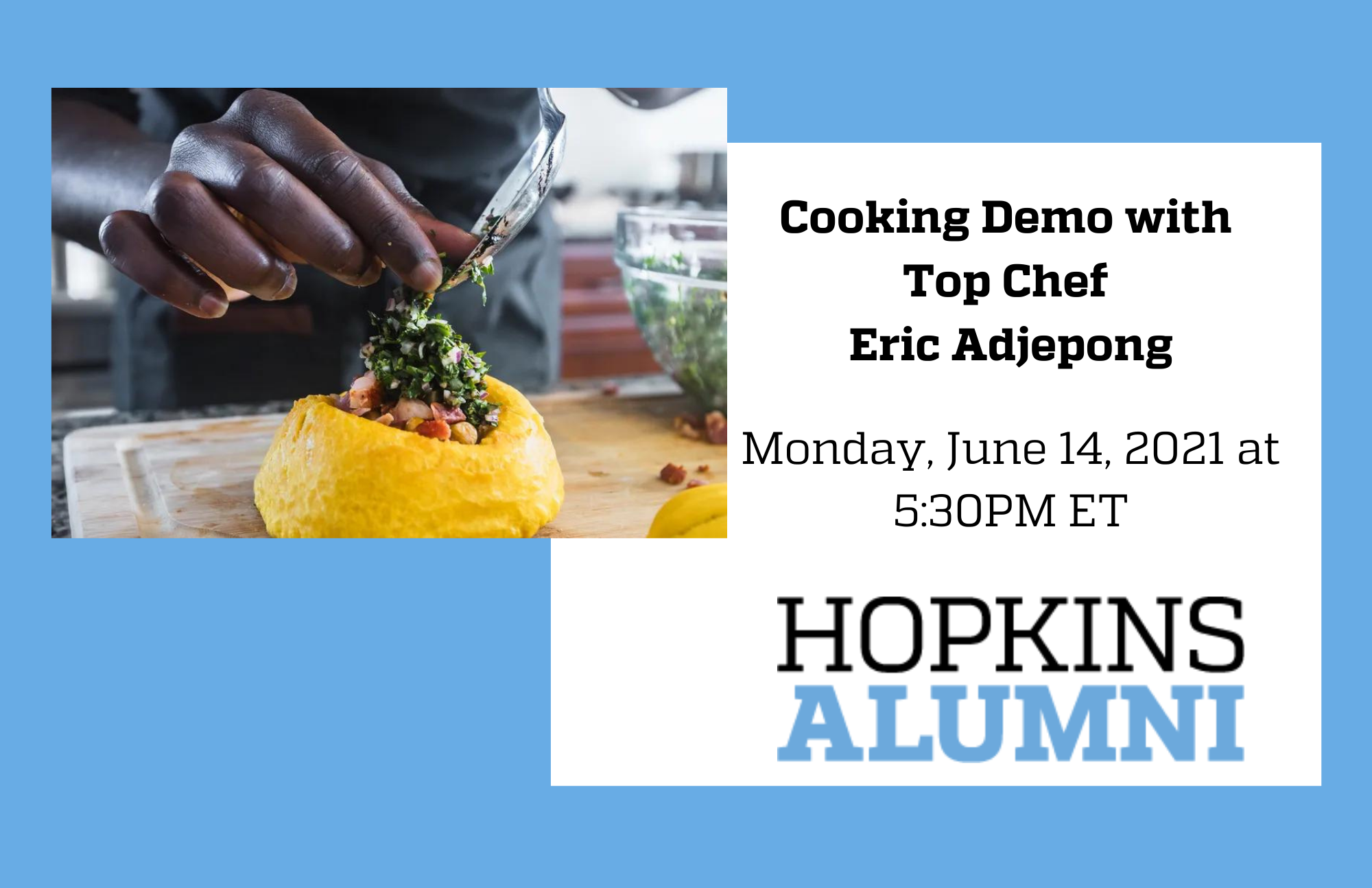 Cooking Demo with Top Chef Eric Adjepong