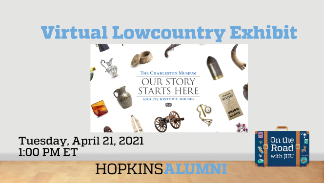 On the Road with JHU: Virtual Lowcountry Exhibit 