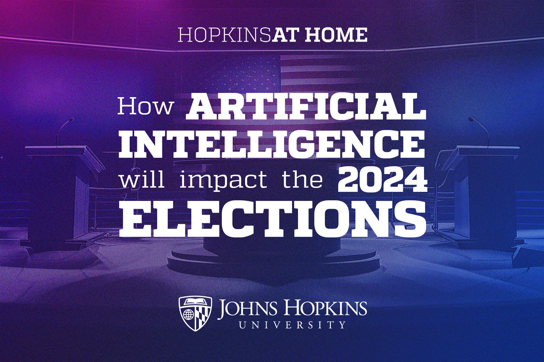 How Artificial Intelligence Will Impact the 2024 Elections