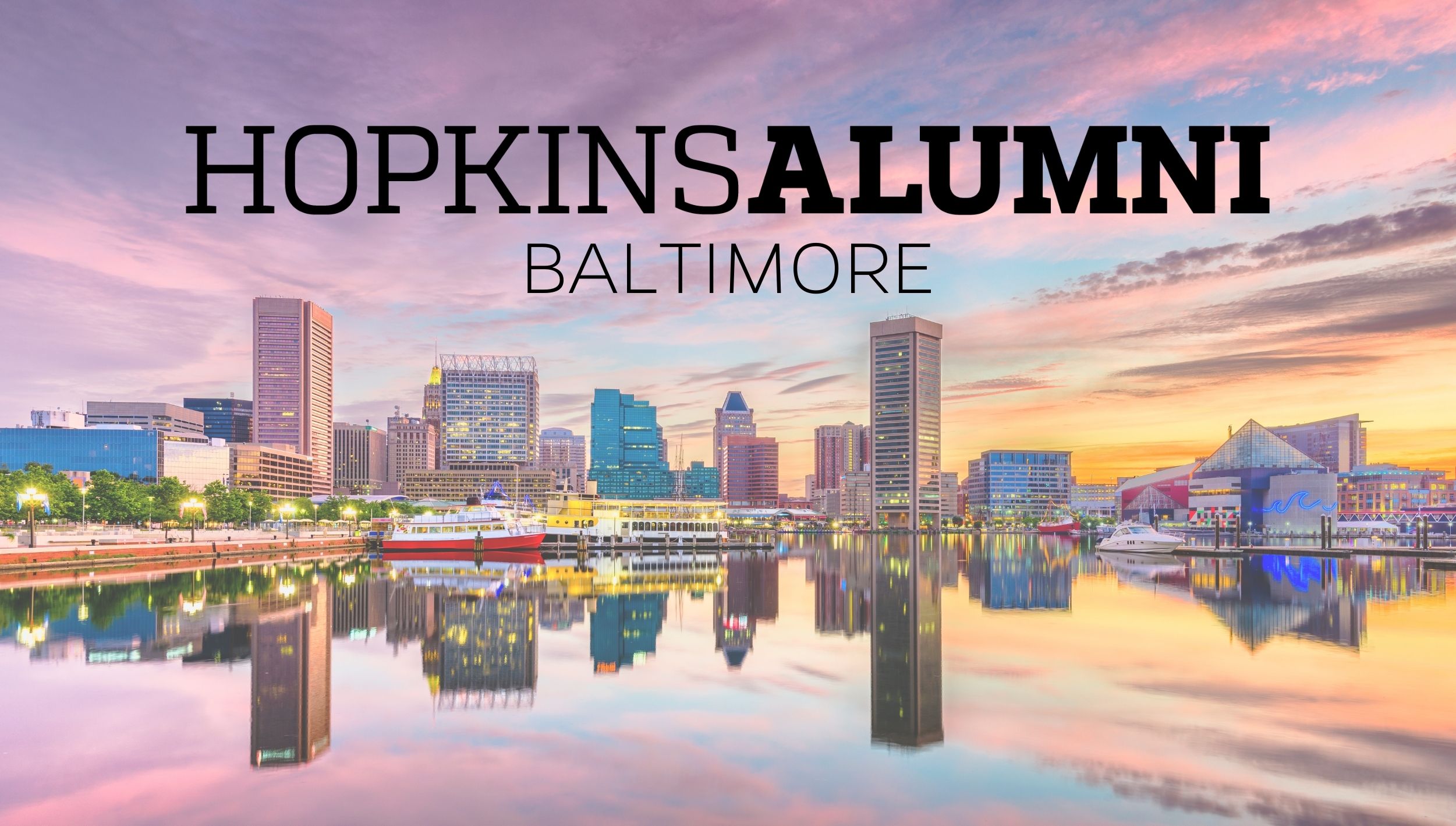 Baltimore Skyline with Hopkins Alumni Banner
