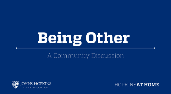 "Being Other": A Community Discussion Series "Being Other": A Community Discussion Series