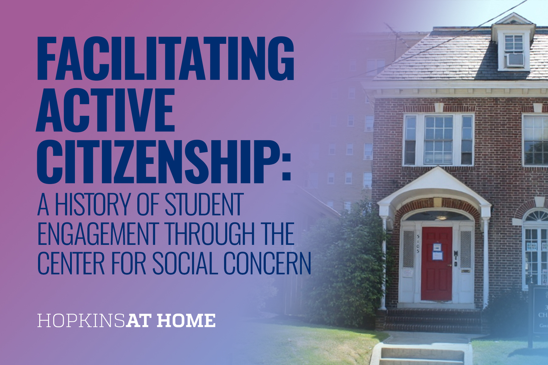 Facilitating Active Citizenship: A History of Student Engagement through the Center for Social Concern Header Image