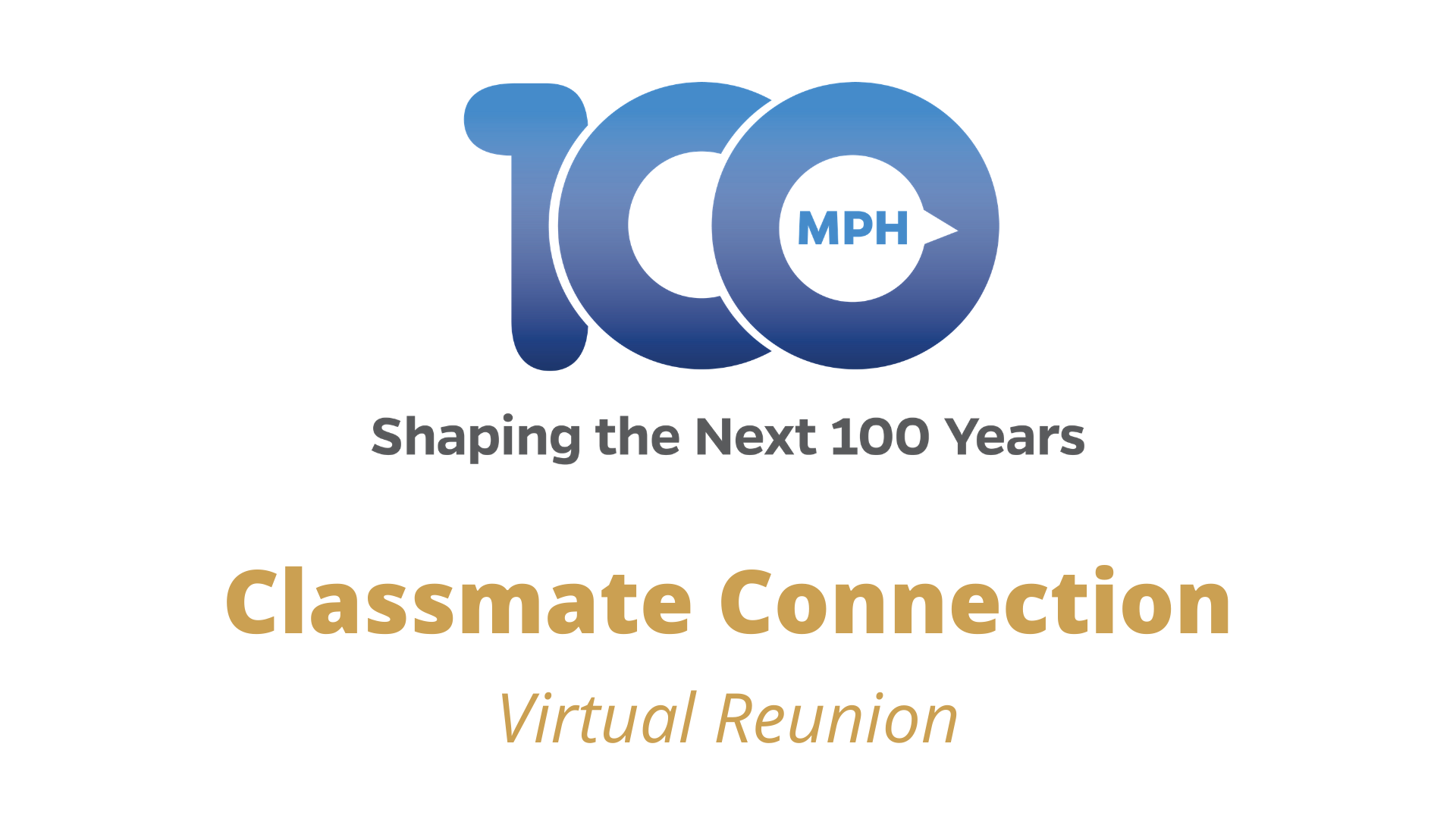 MPH Centennial - Classmate Connection
