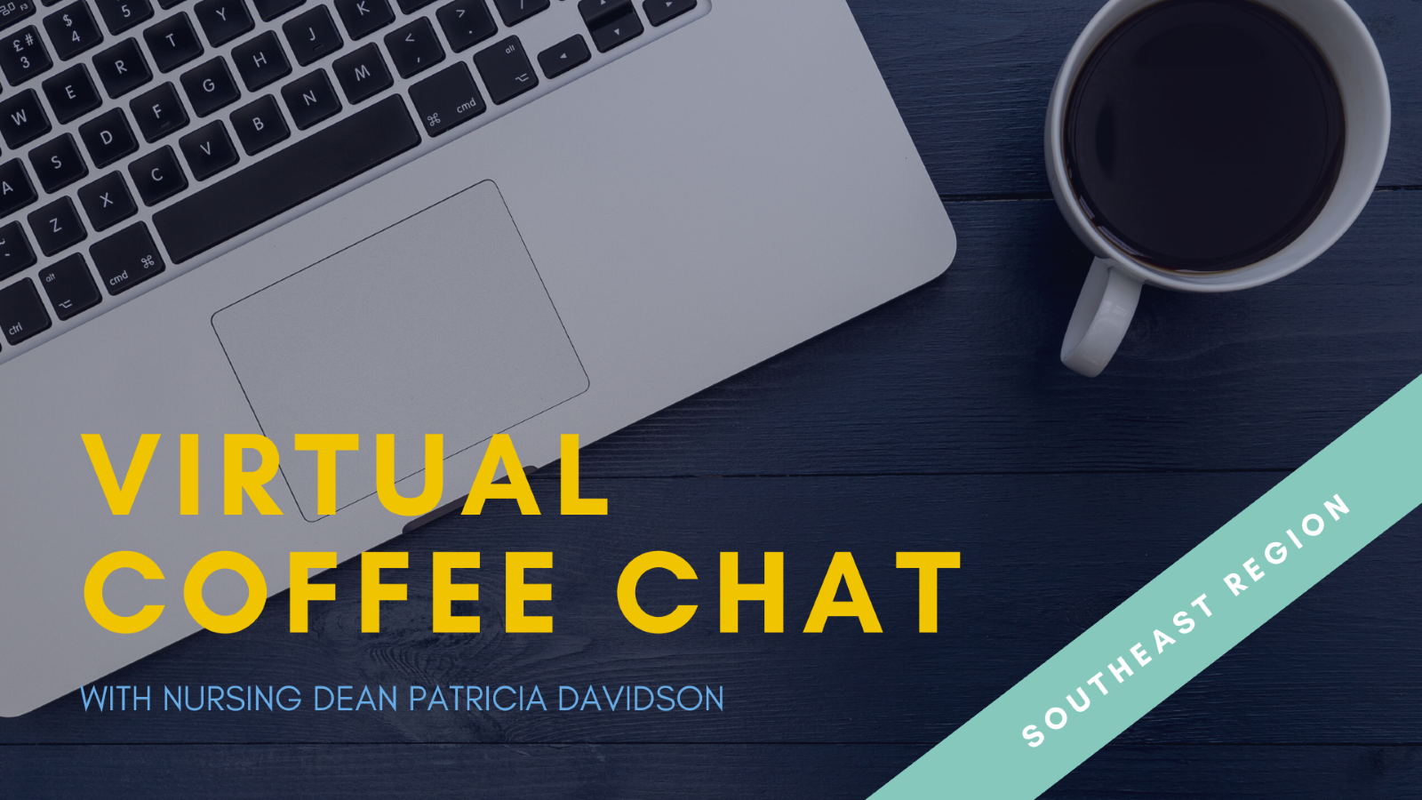Virtual Coffee Chat with Nursing Dean Davidson - Southeast header image