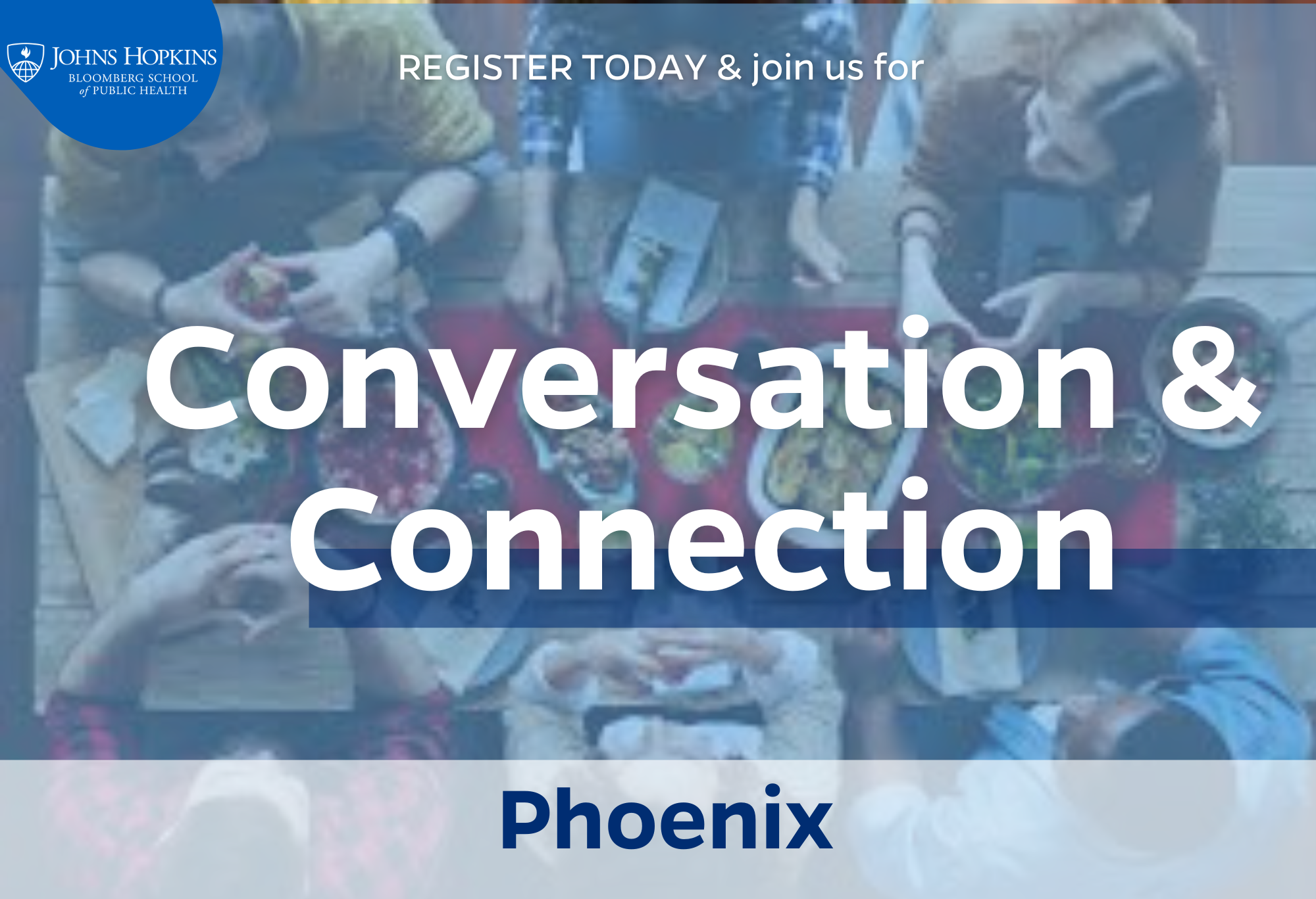 Conversation & Connection: Phoenix