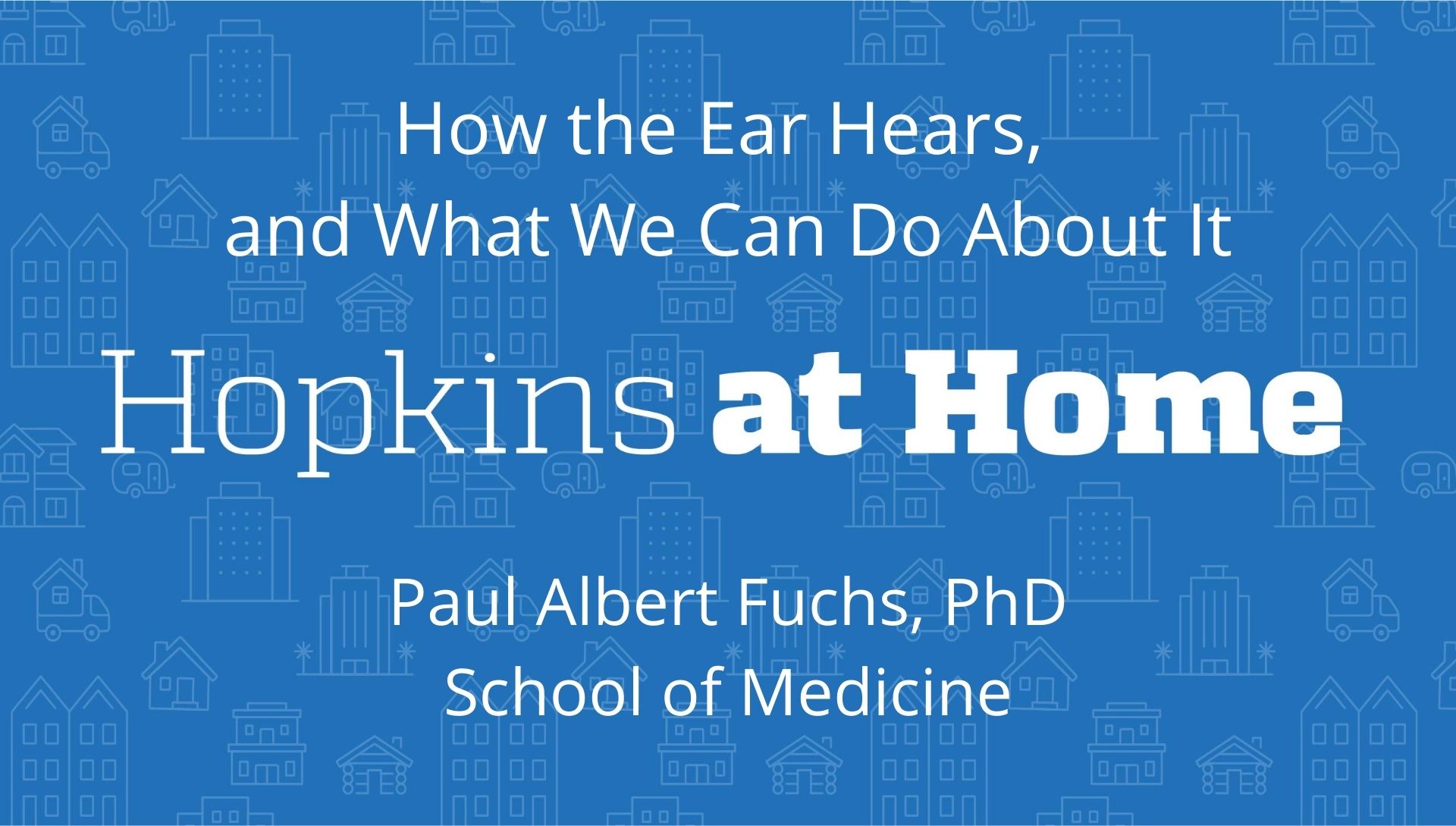 How the Ear Hears, and What We Can Do About It