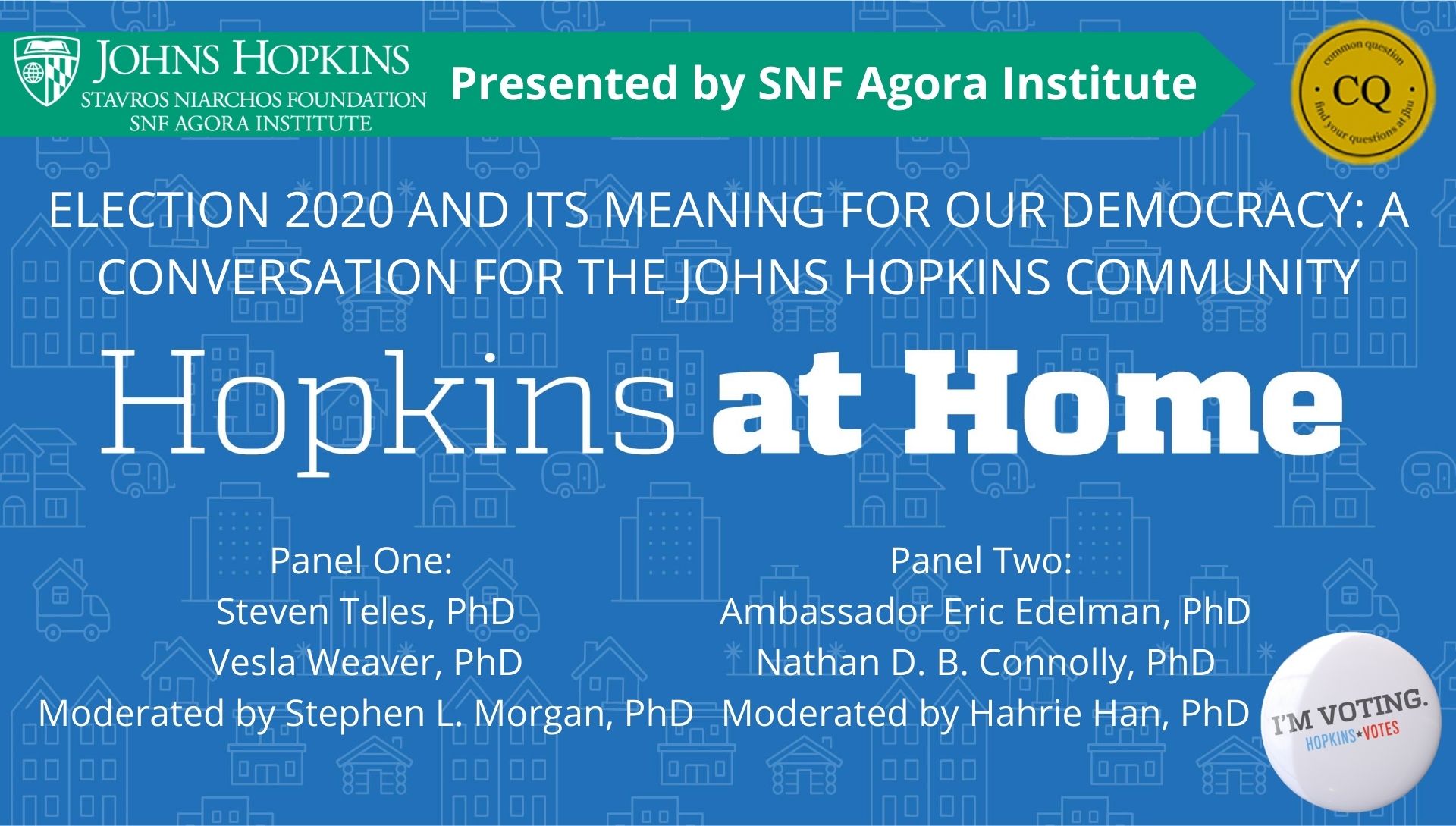 Election 2020 and its Meaning for Our Democracy: A Conversation for the Johns Hopkins Community