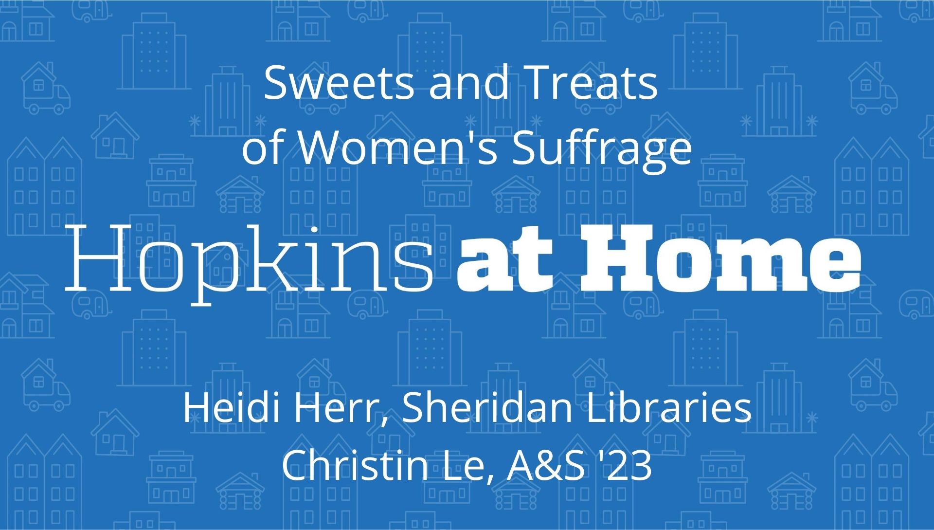 Sweets and Treats of Women's Suffrage
