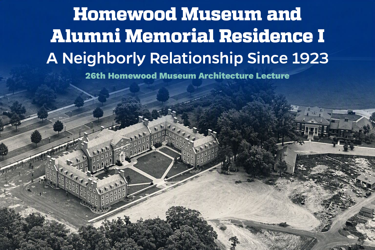 Homewood Museum Architecture Lecture Header Image