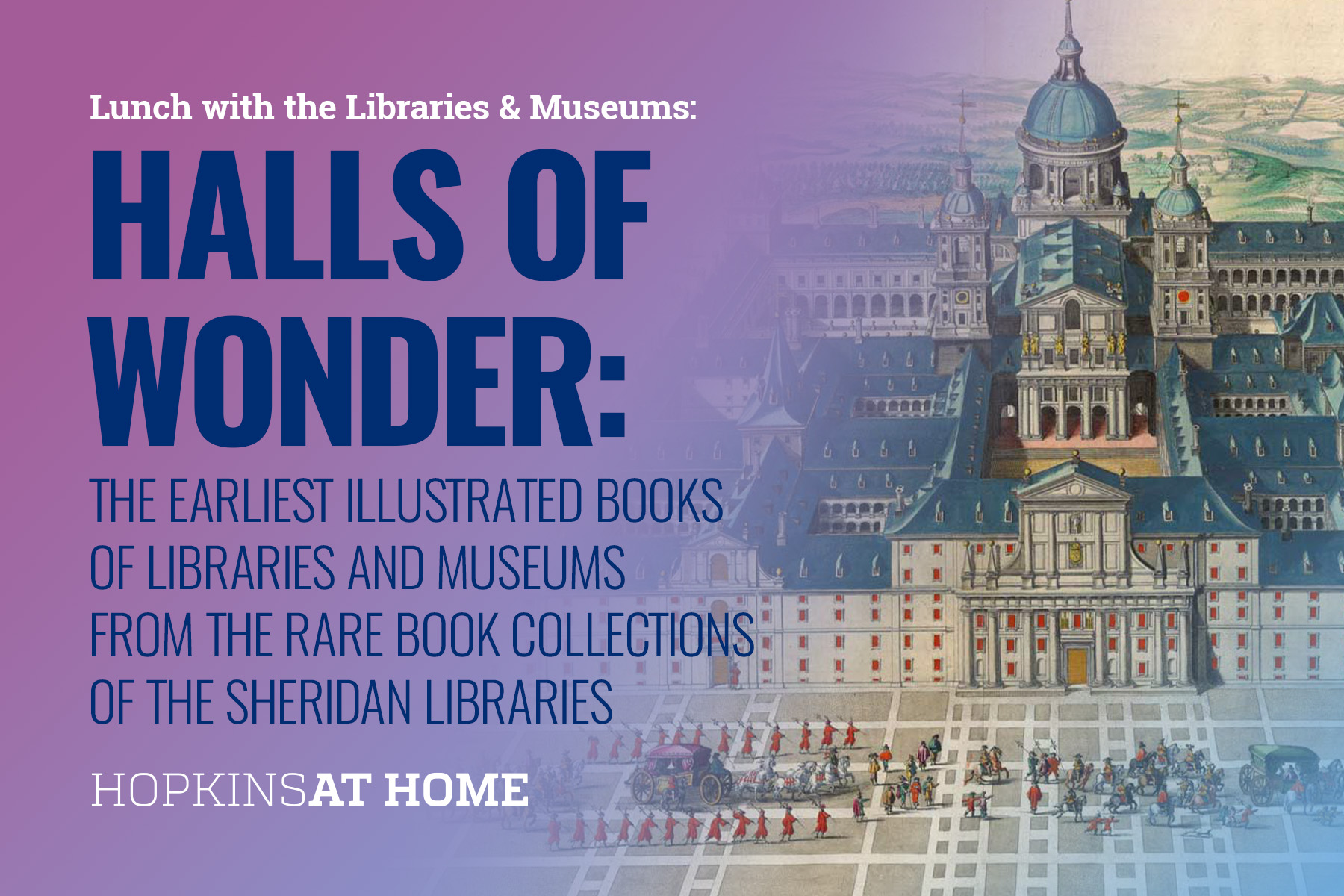 Lunch with the Libraries & Museums – Halls of Wonder