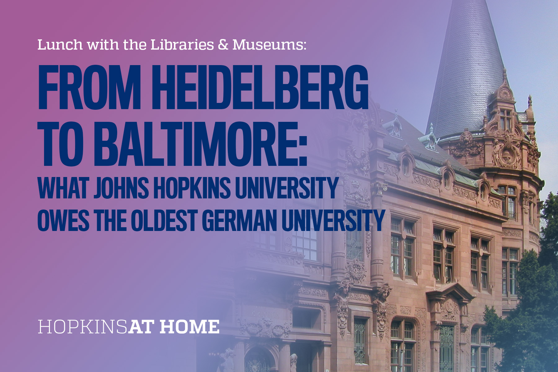 Lunch with the Libraries & Museums: From Heidelberg to Baltimore Header Image
