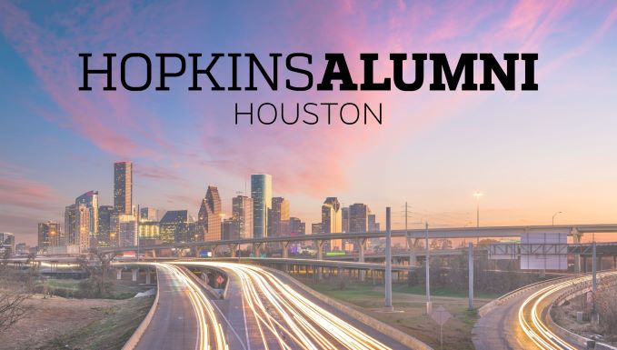 Hopkins Houston Skyline with Hopkins Alumni 