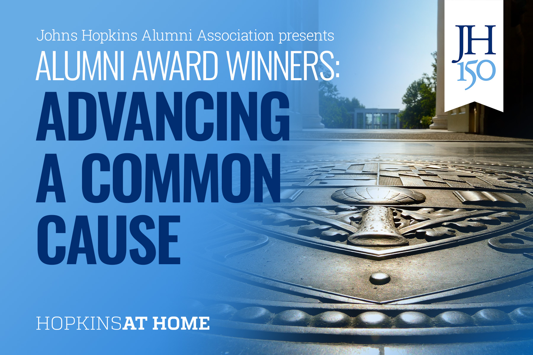  Johns Hopkins Alumni Association Awards Series: Advancing a Common Cause Header Image