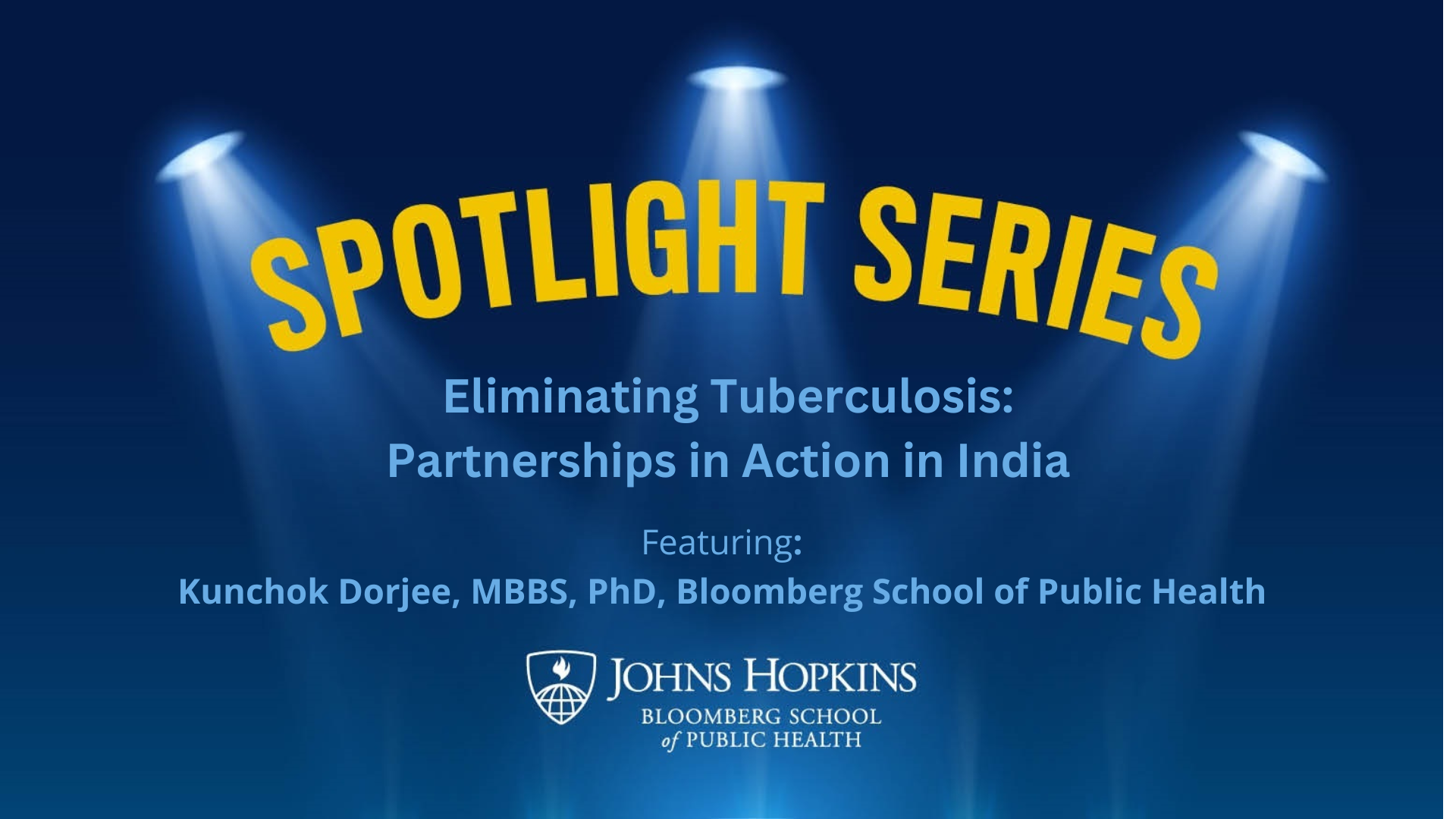 Eliminating Tuberculosis: Partnerships in Action in India