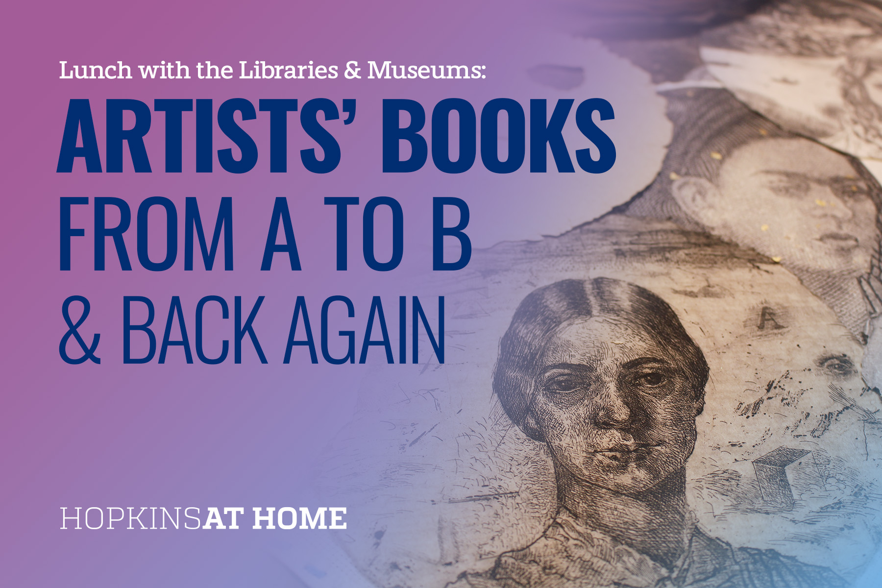 Lunch with the Libraries & Museums - Artists' Books from A to B
