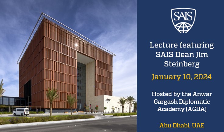 SAIS Dean Jim Steinberg Lecture in Abu Dhabi