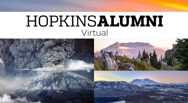 Images of Mount St. Helens with the Hopkins Alumni Logo