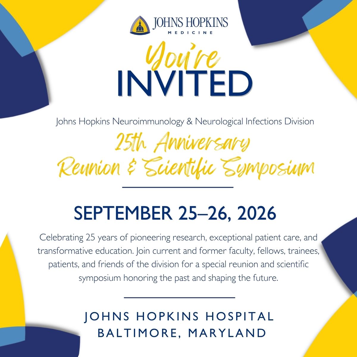 Johns Hopkins Neuroimmunology & Neurological Infections Division 25th Anniversary Reunion & Scientific Symposium Header Image