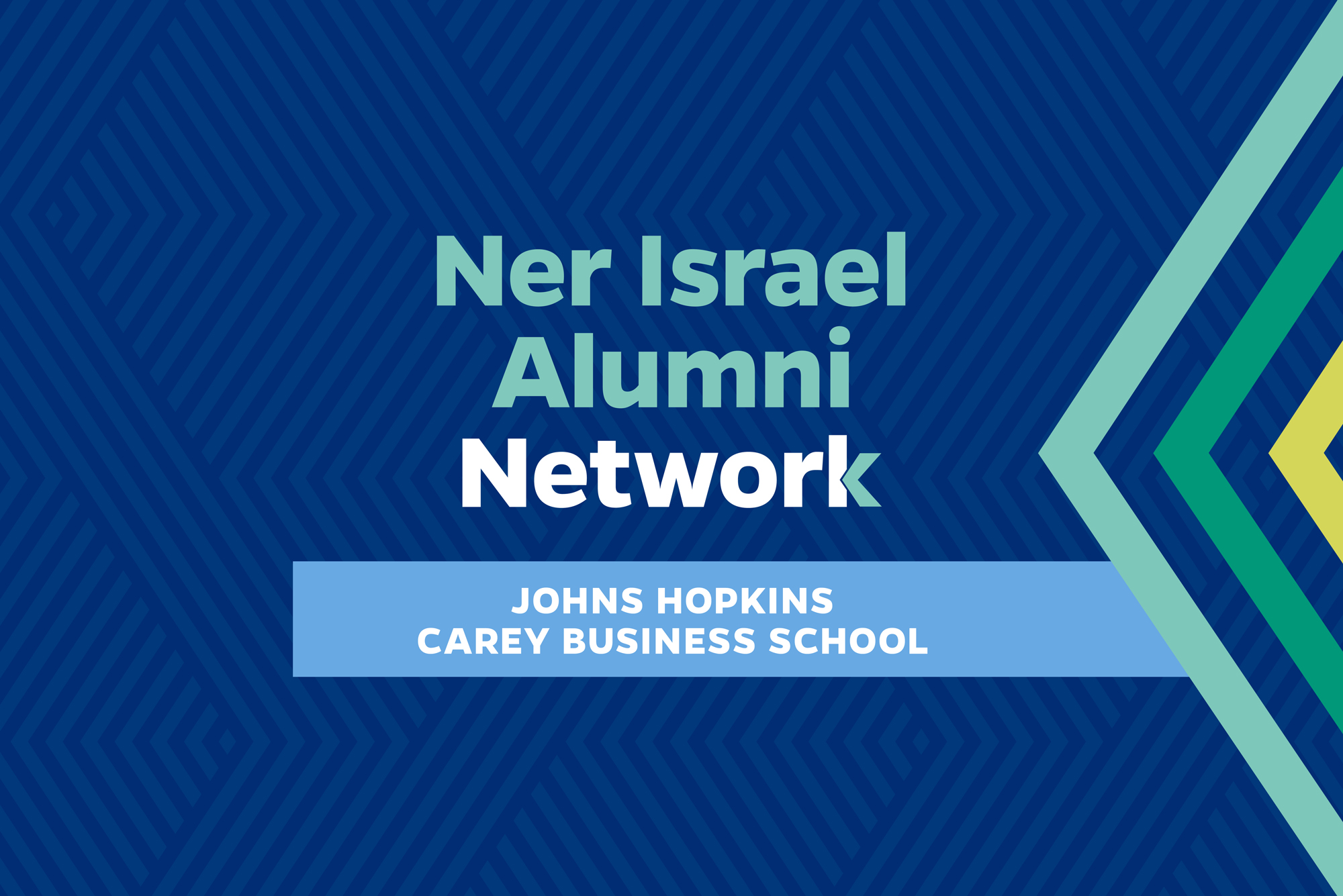 Carey Business School Ner Israel Partnership Networking Event