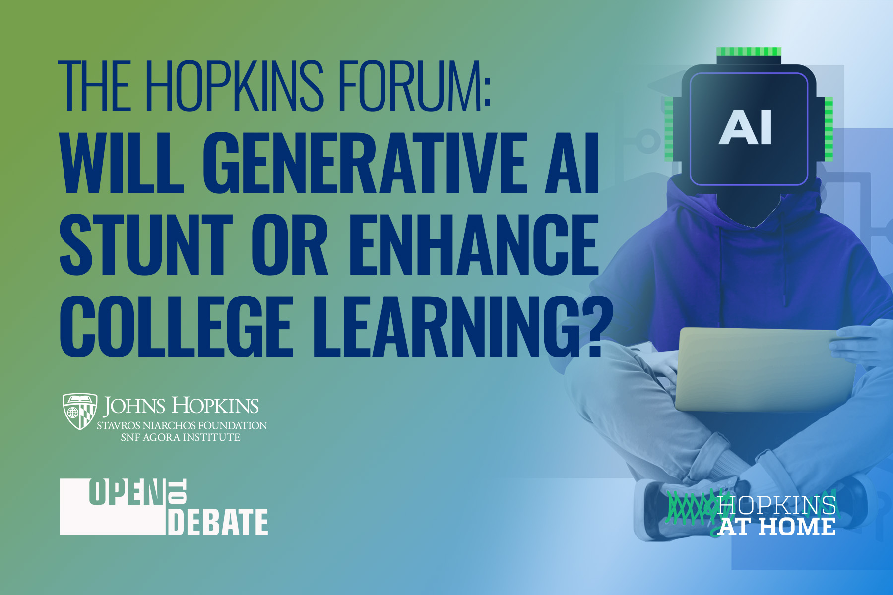 The Hopkins Forum: Will Generative AI Stunt or Enhance College Learning? Header Image
