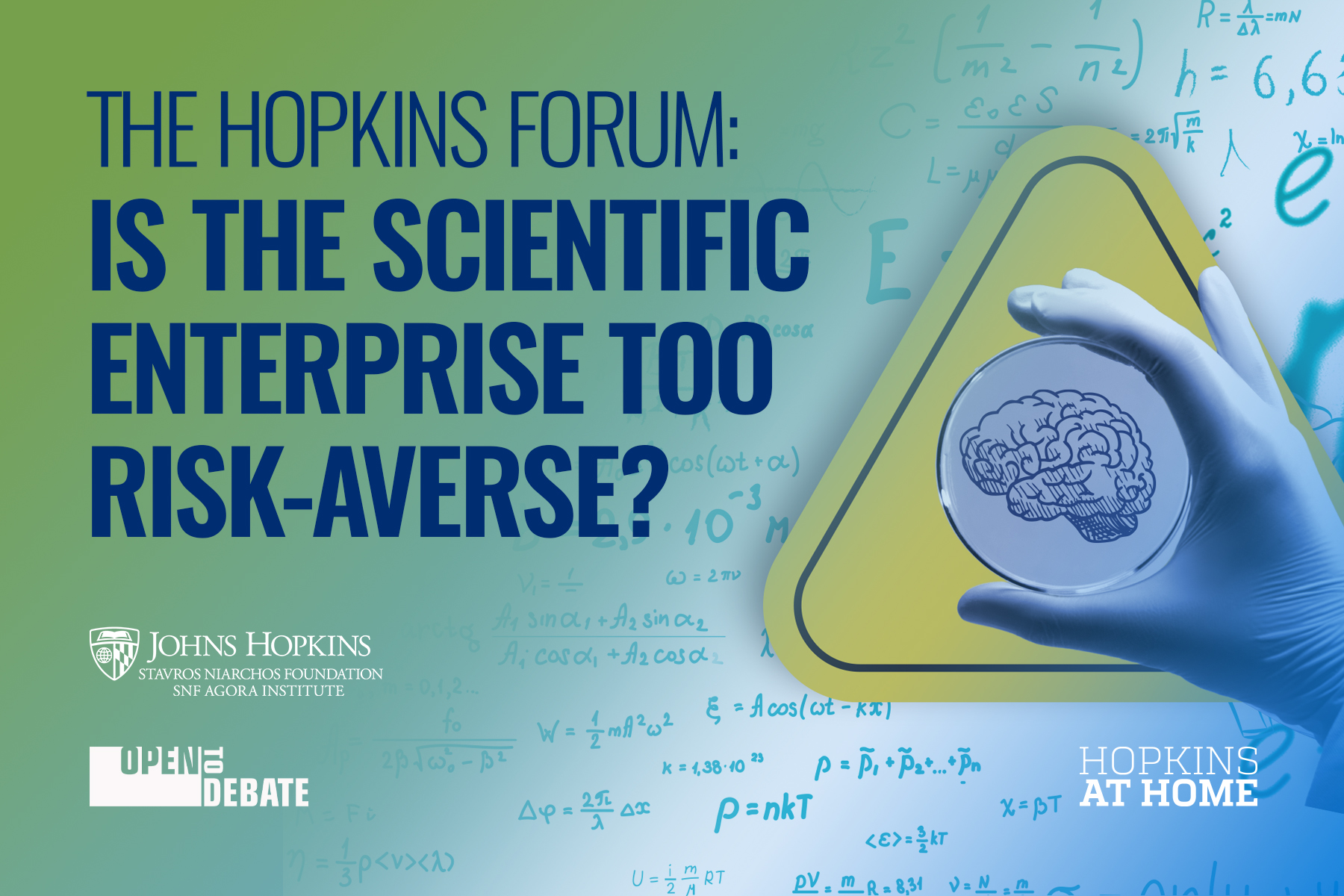 SNF Agora Institute - The Hopkins Forum: Is the Scientific Enterprise Too Risk-Averse? Header Image