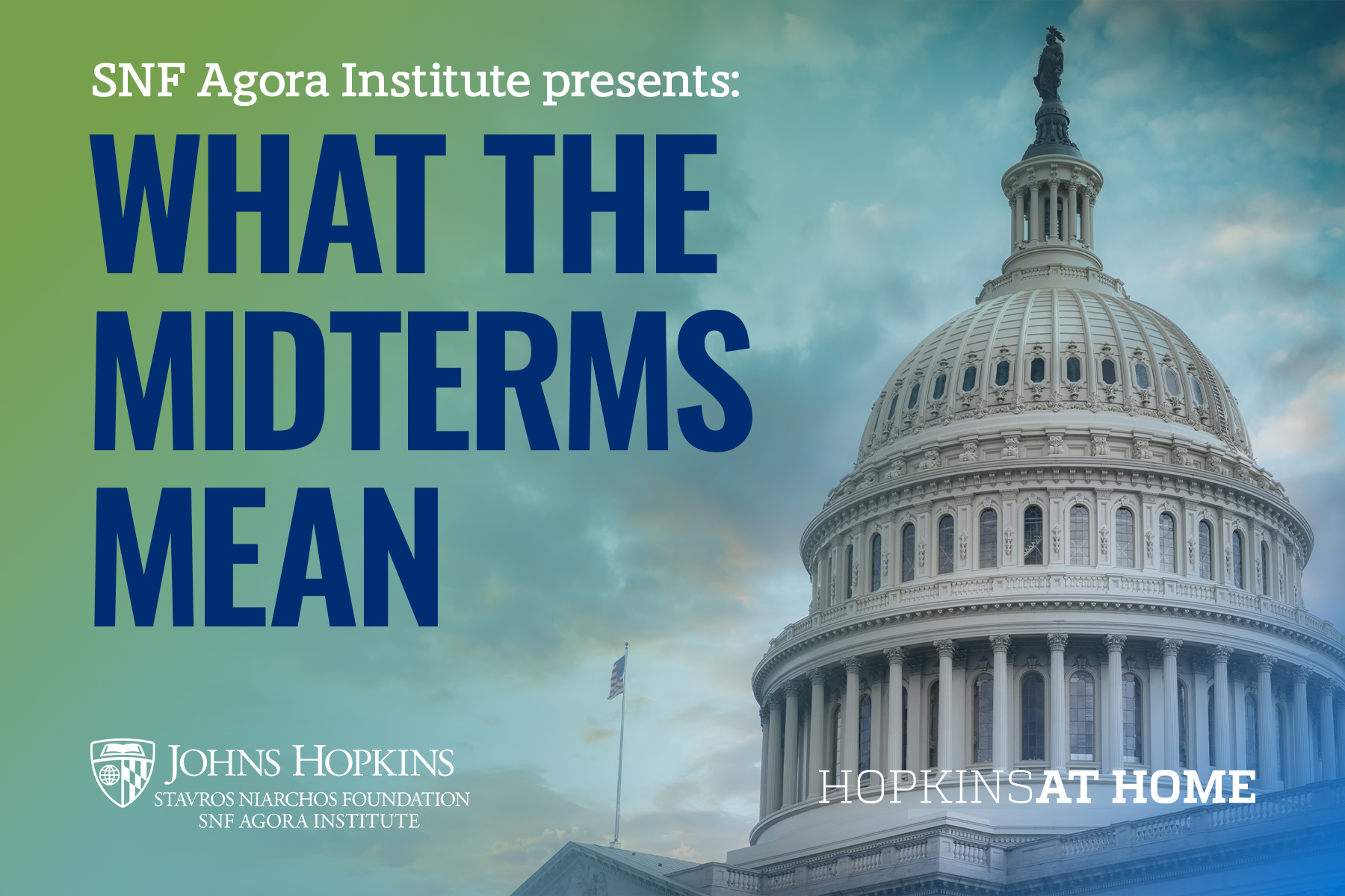 SNF Agora Institute Presents: What the Midterms Mean Header Image