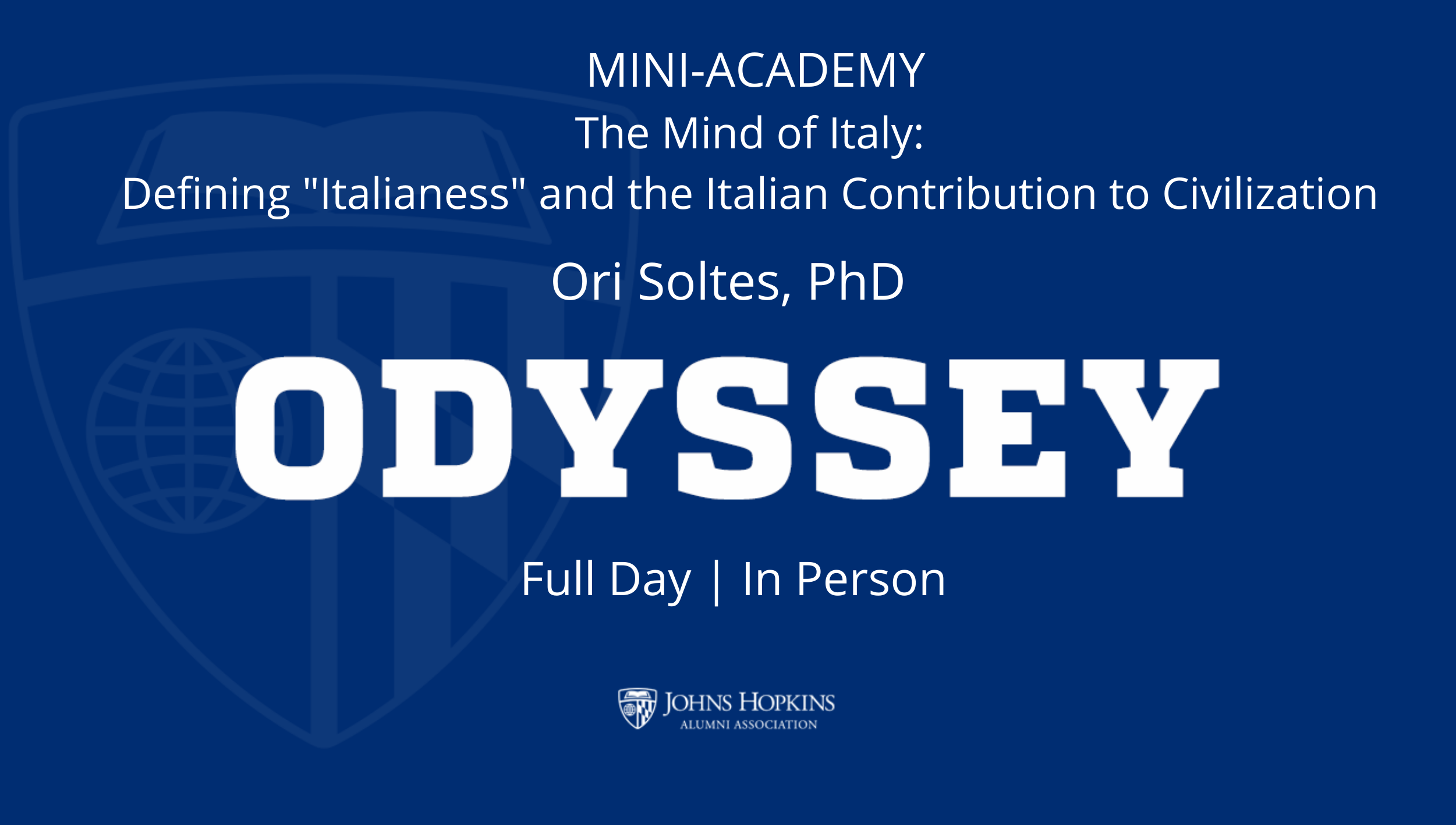 *COURSE POSTPONED* Mini-Academy | The Mind of Italy: Defining “Italianness” and the Italian Contribution to Civilization