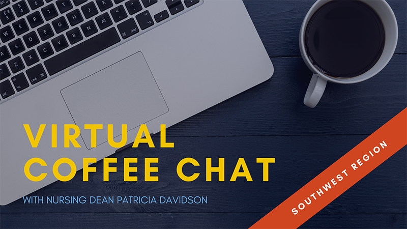 Virtual Coffee Chat with Nursing Dean Davidson - Southwest header image