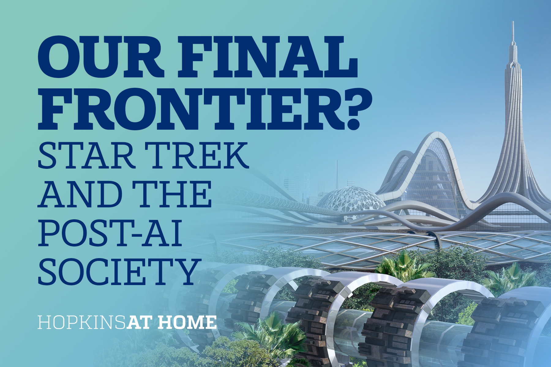 Our Final Frontier? Star Trek and the Post-AI Society Header Image