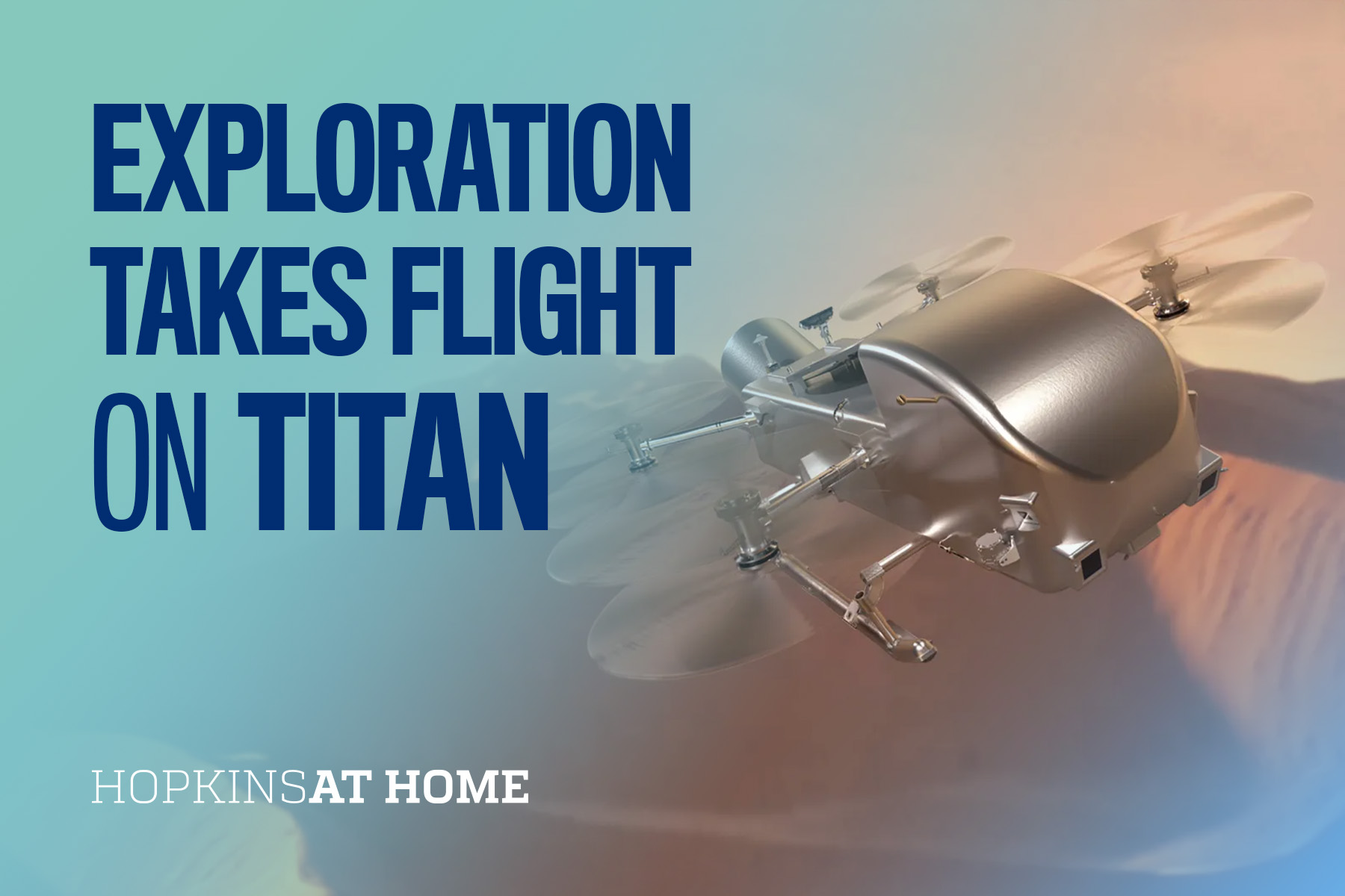 Exploration Takes Flight on Titan Header Image