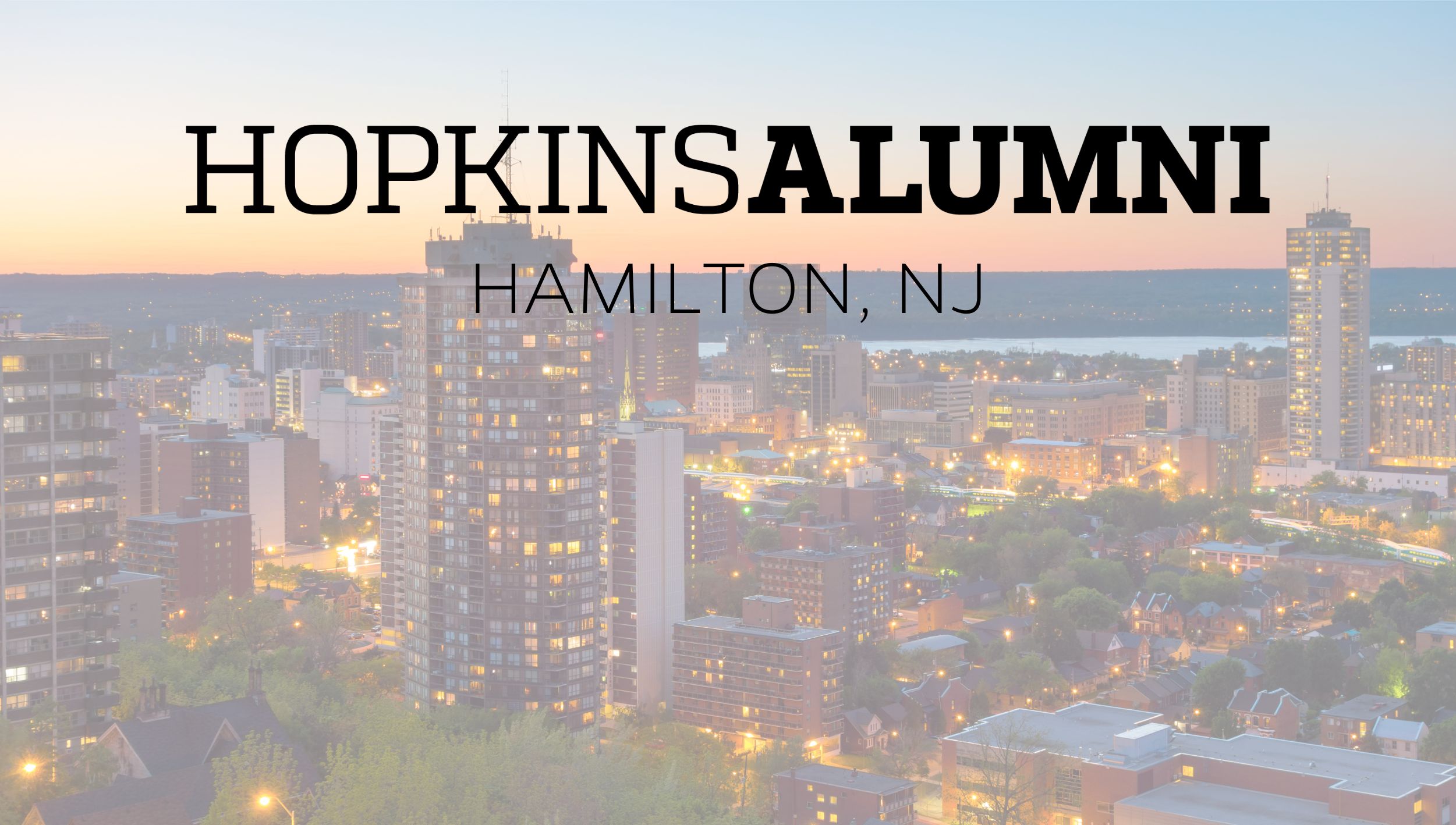 Hamilton NJ Skyline, Hopkins Alumni