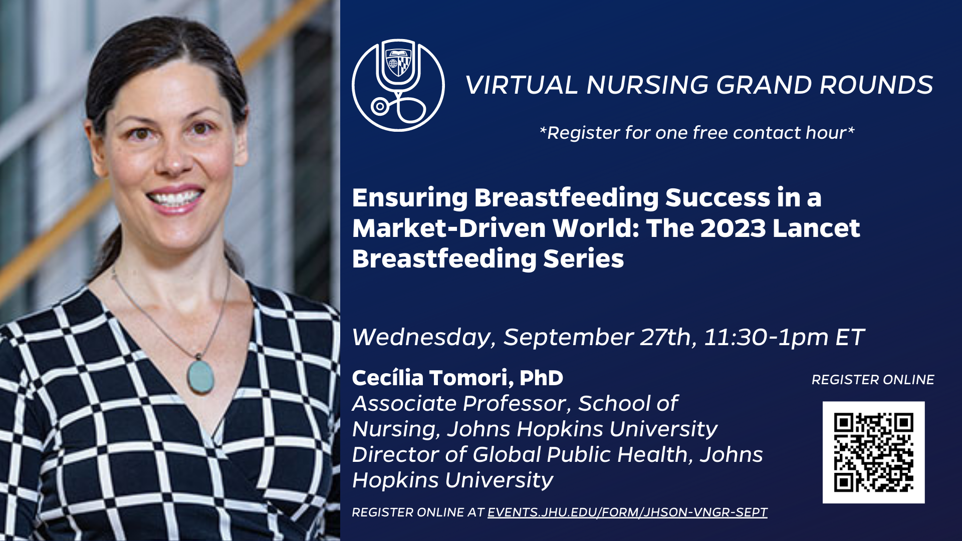 JHSON Virtual Nursing Grand Rounds: Ensuring Breastfeeding Success in a Market-Driven World: The 2023 Lancet Breastfeeding Series