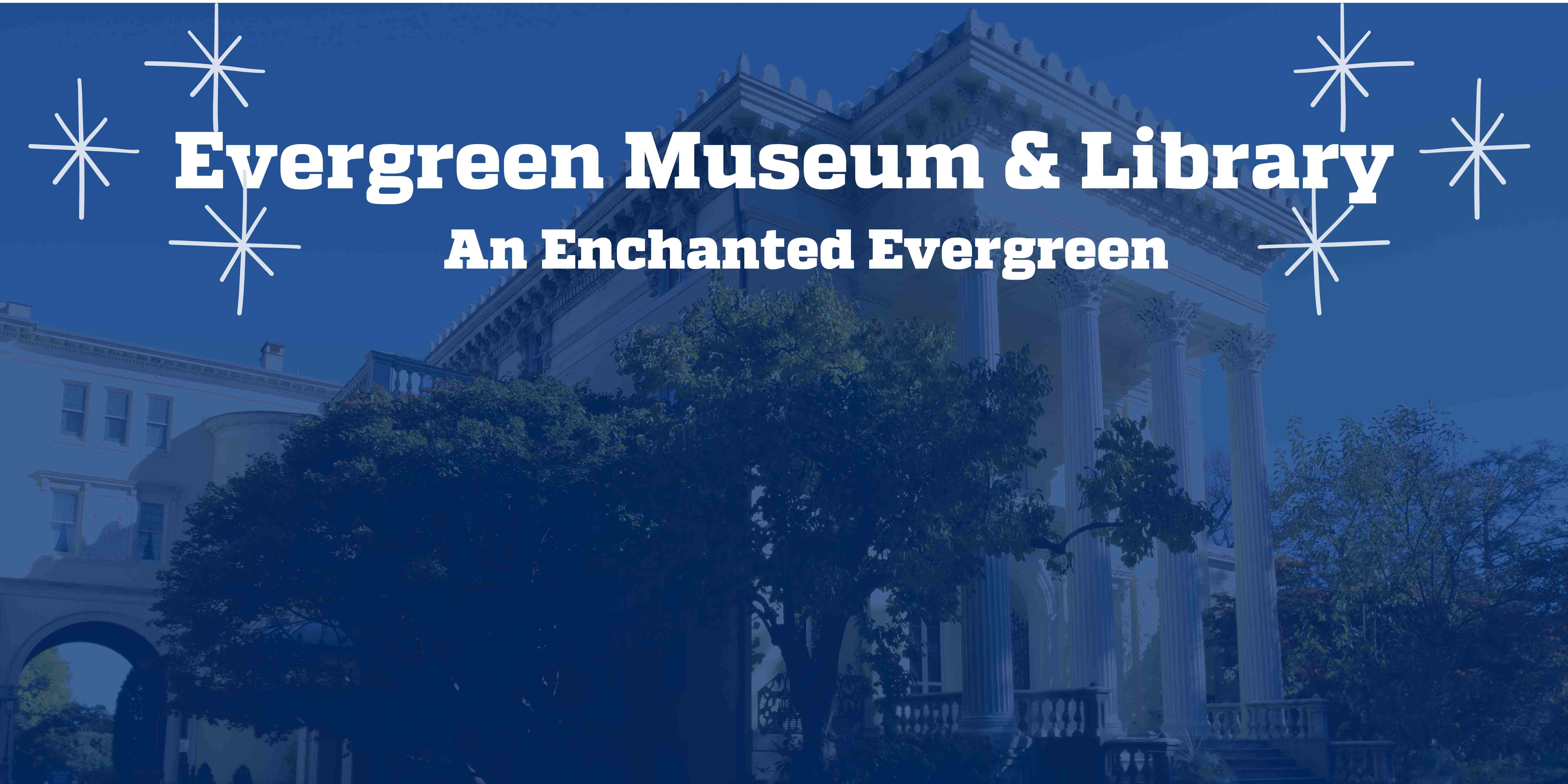 Evergreen Museum & Library 