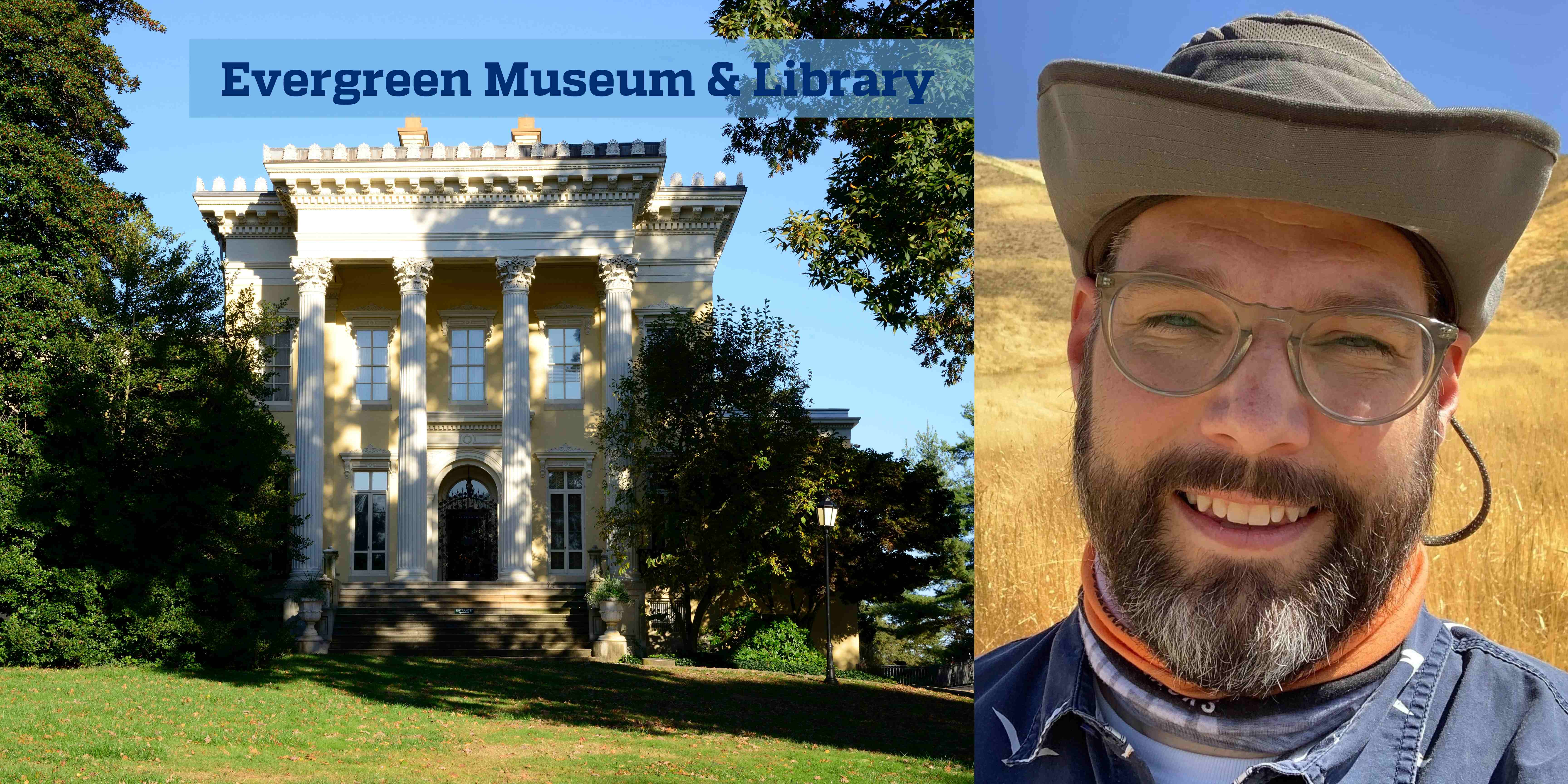 Evergreen Museum & Library and Robert Marbury