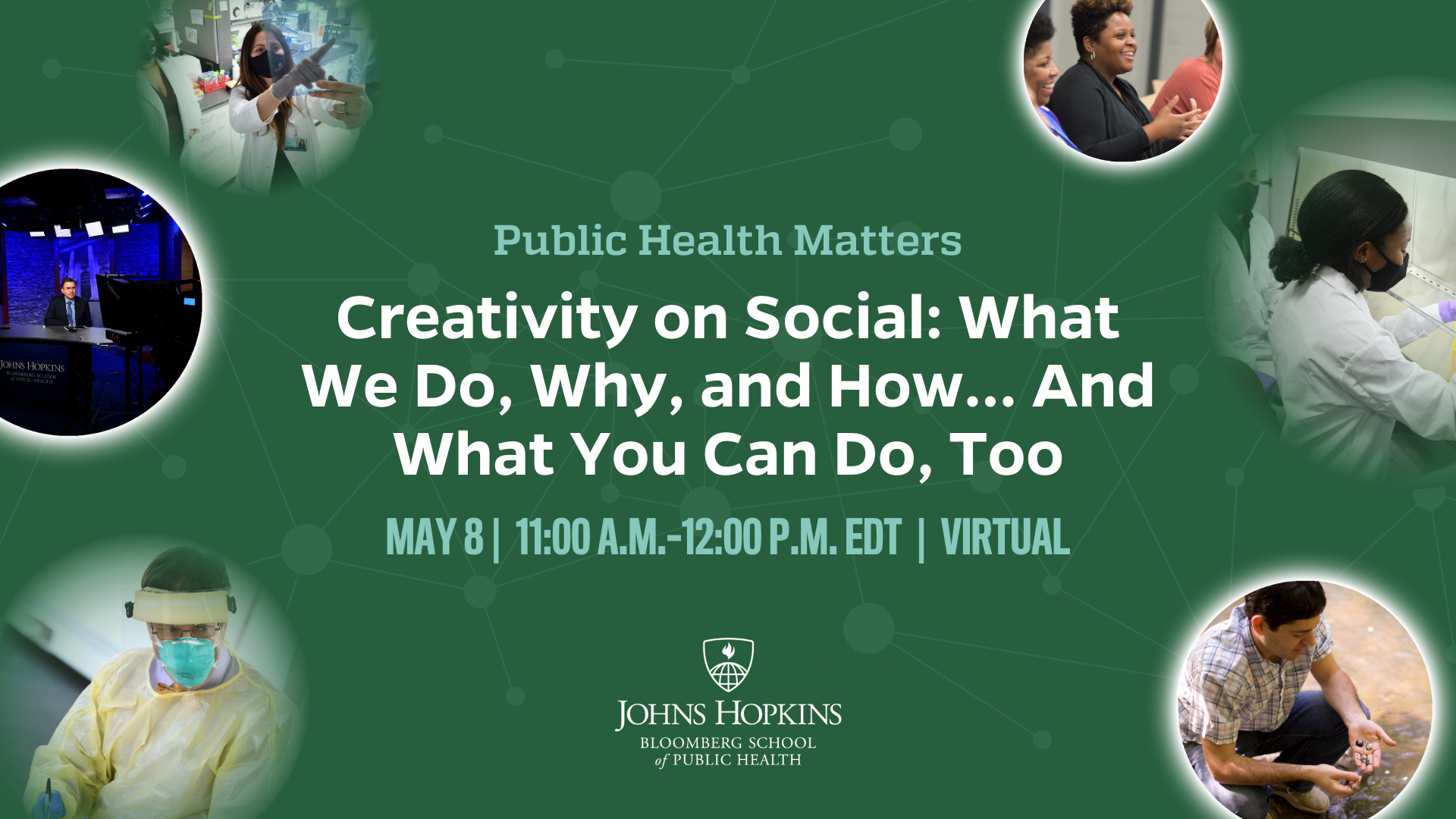 public health matters event header image, titled creativity on social: what we do, why, and how...and what you can do, too